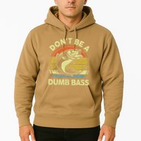Dont Be A Dumb Bass Fish Dad Funny Fisherman Fishing Hoodie
