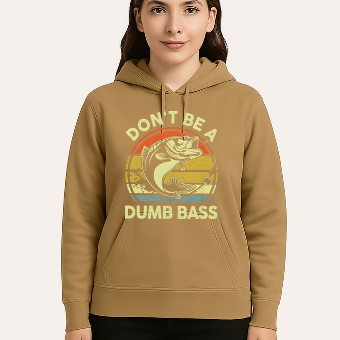 Dont Be A Dumb Bass Fish Dad Funny Fisherman Fishing Hoodie