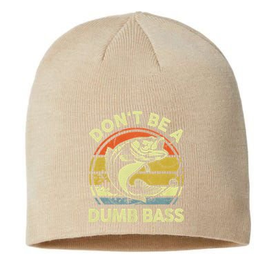Dont Be A Dumb Bass Fish Dad Funny Fisherman Fishing Sustainable Beanie