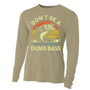 Dont Be A Dumb Bass Fish Dad Funny Fisherman Fishing Cooling Performance Long Sleeve Crew