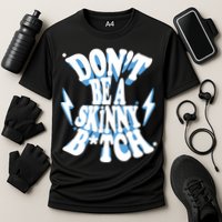 Don't Be A Skinny Bitch Cooling Performance Crew T-Shirt