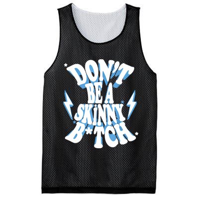 Don't Be A Skinny Bitch Mesh Reversible Basketball Jersey Tank