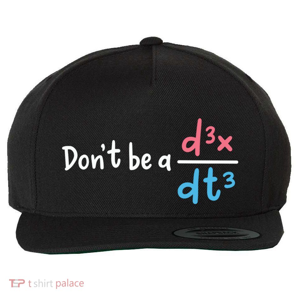 DonT Be A D3x Over Dt3 Gift Wool Snapback Cap