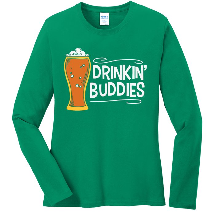 Drinkin Buddies Beer Funny Drinking St Patricks Day Ladies Long Sleeve Shirt