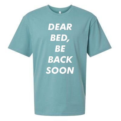 Dear Bed Be Back Soon Sueded Cloud Jersey T-Shirt