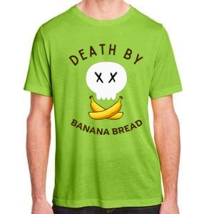 Death By Banana Bread Adult ChromaSoft Performance T-Shirt