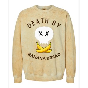 Death By Banana Bread Colorblast Crewneck Sweatshirt