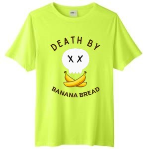 Death By Banana Bread Tall Fusion ChromaSoft Performance T-Shirt