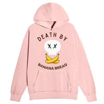 Death By Banana Bread Urban Pullover Hoodie