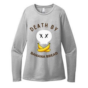 Death By Banana Bread Womens CVC Long Sleeve Shirt