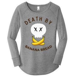 Death By Banana Bread Women's Perfect Tri Tunic Long Sleeve Shirt