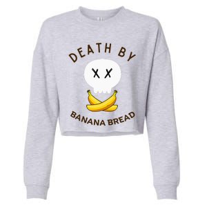 Death By Banana Bread Cropped Pullover Crew