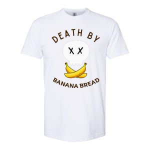 Death By Banana Bread Softstyle CVC T-Shirt