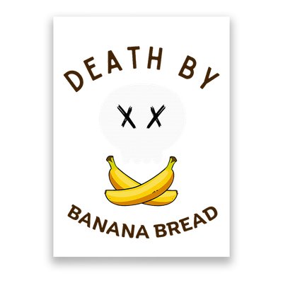 Death By Banana Bread Poster