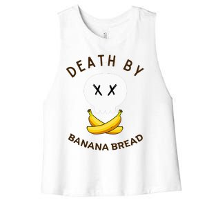 Death By Banana Bread Women's Racerback Cropped Tank