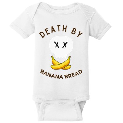 Death By Banana Bread Baby Bodysuit