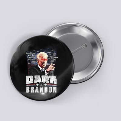 Dark Brandon Biden Campaign Button