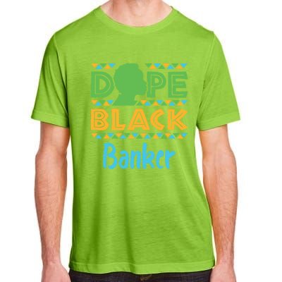 Dope Black Banker Banking Staff African American Afrocentric Gift Adult ChromaSoft Performance T-Shirt