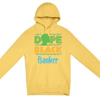 Dope Black Banker Banking Staff African American Afrocentric Gift Premium Pullover Hoodie