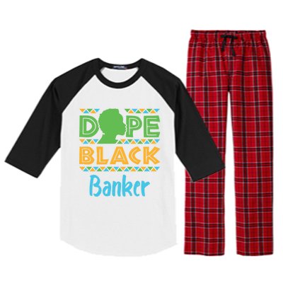 Dope Black Banker Banking Staff African American Afrocentric Gift Raglan Sleeve Pajama Set