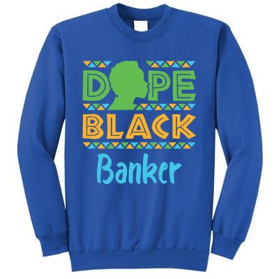 Dope Black Banker Banking Staff African American Afrocentric Gift Sweatshirt