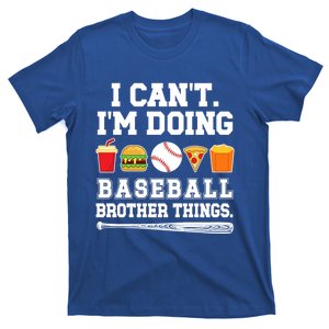 Doing Baseball Brother Things Baseball PlayerS Brother Gift T-Shirt