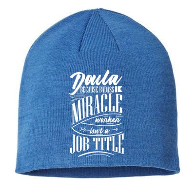 Doula Because Badass Miracle Worker Isn't A Job Title Gift Sustainable Beanie