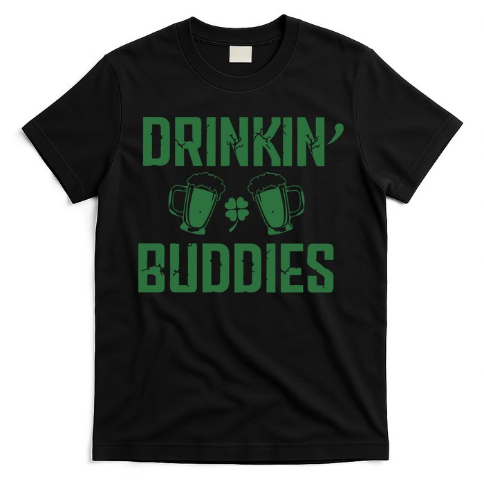 Drinking Buddies Beer Cheer Drinking Team Saint Patrick's Day T-Shirt