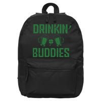 Drinking Buddies Beer Cheer Drinking Team Saint Patrick's Day 16 in Basic Backpack