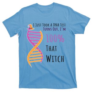 Dna Biology Biologists Funny Gift Im 100 % That Witch Meaningful Gift T-Shirt