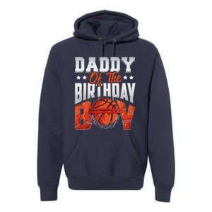 Daddy Basketball Birthday Boy Family Baller Bday Party Premium Hoodie