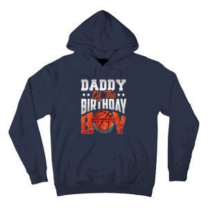 Daddy Basketball Birthday Boy Family Baller Bday Party Tall Hoodie