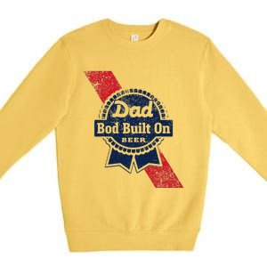 Dad Bod Built On Beer Funny Beer Premium Crewneck Sweatshirt