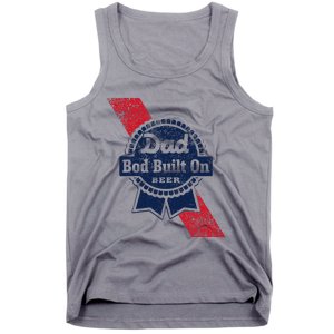 Dad Bod Built On Beer Funny Beer Tank Top