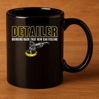 Detailer Bringing Back That New Car Feeling Auto Detailing 11oz C Handle Ceramic Mug