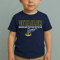 Detailer Bringing Back That New Car Feeling Auto Detailing Toddler T-Shirt