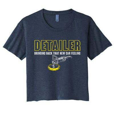 Detailer Bringing Back That New Car Feeling Auto Detailing Women's Crop Top Tee