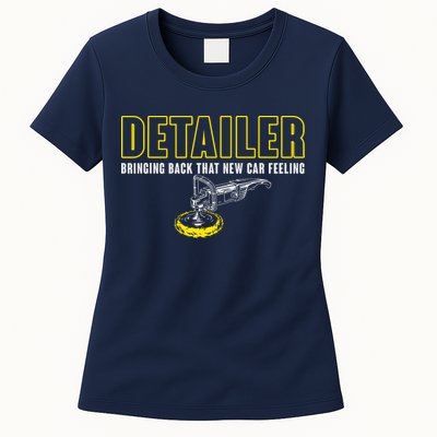 Detailer Bringing Back That New Car Feeling Auto Detailing Womens T-Shirt
