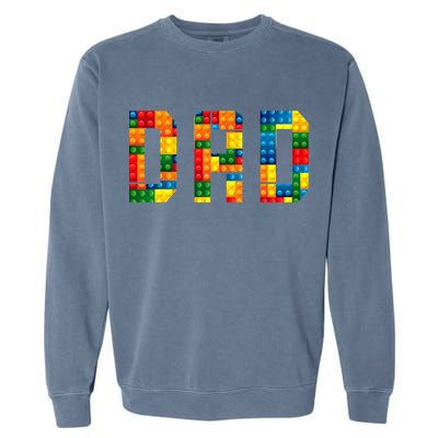 Dad Brick Builder Funny Blocks Master Builder Garment-Dyed Sweatshirt