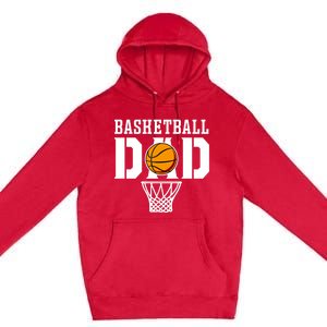 Dad Basketball Basketball Dad Gift Premium Pullover Hoodie