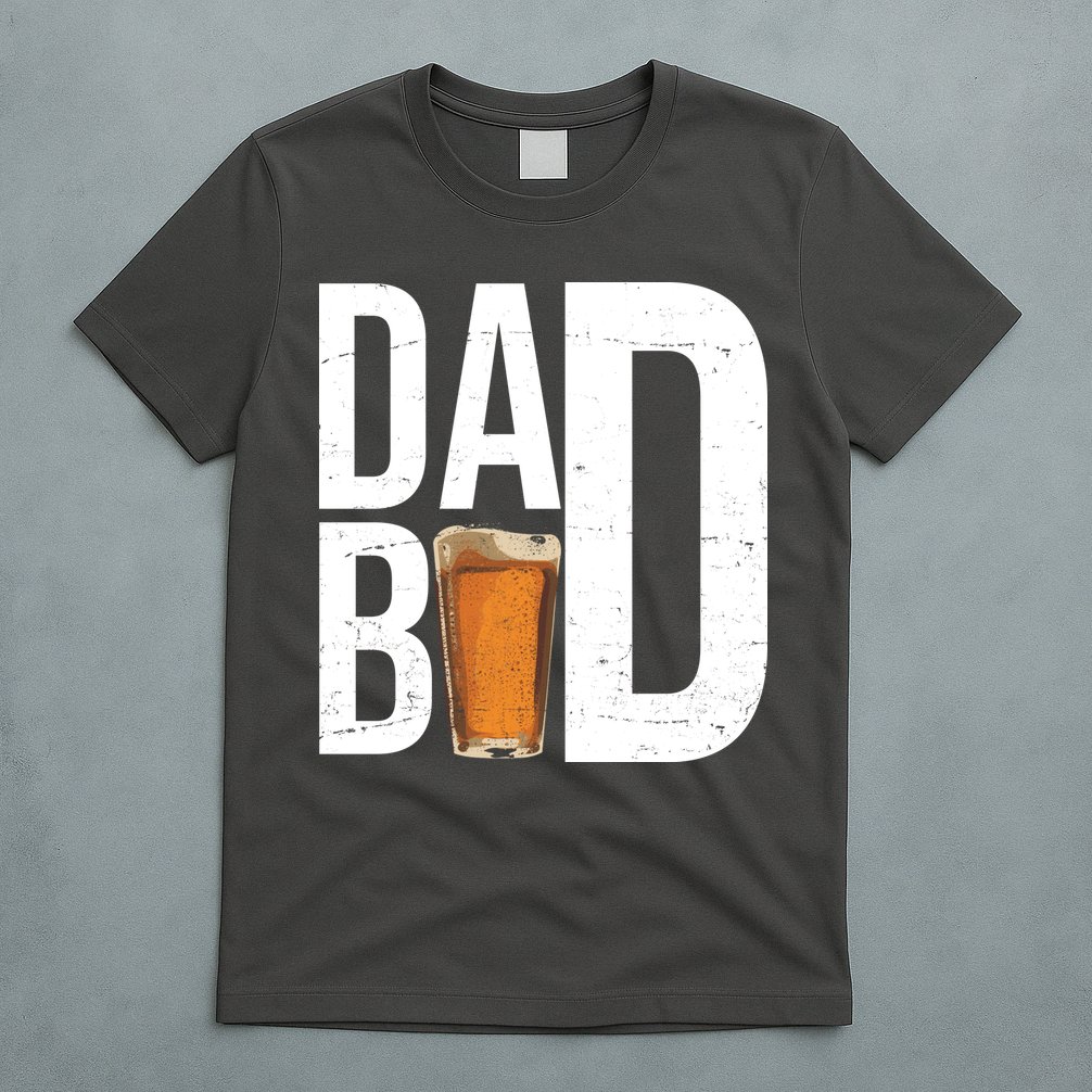 Dad Bod Beer T-Shirt