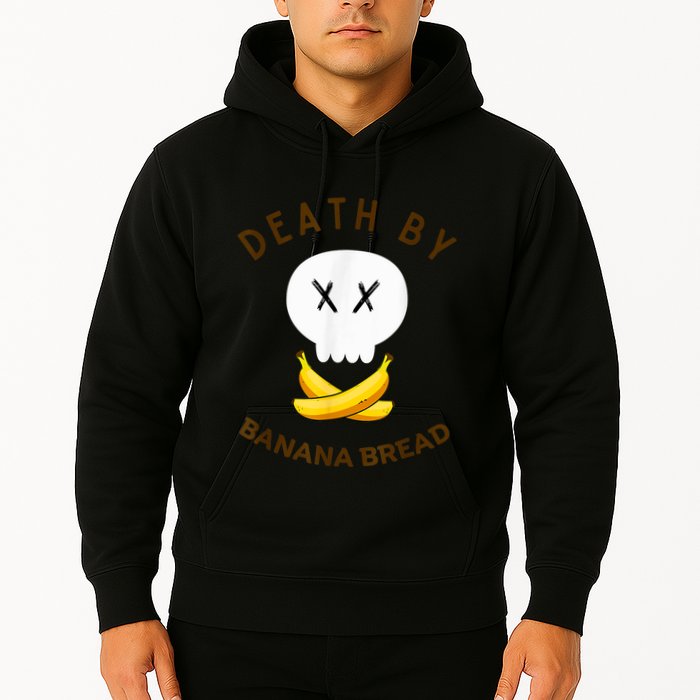 Death By Banana Bread Hoodie