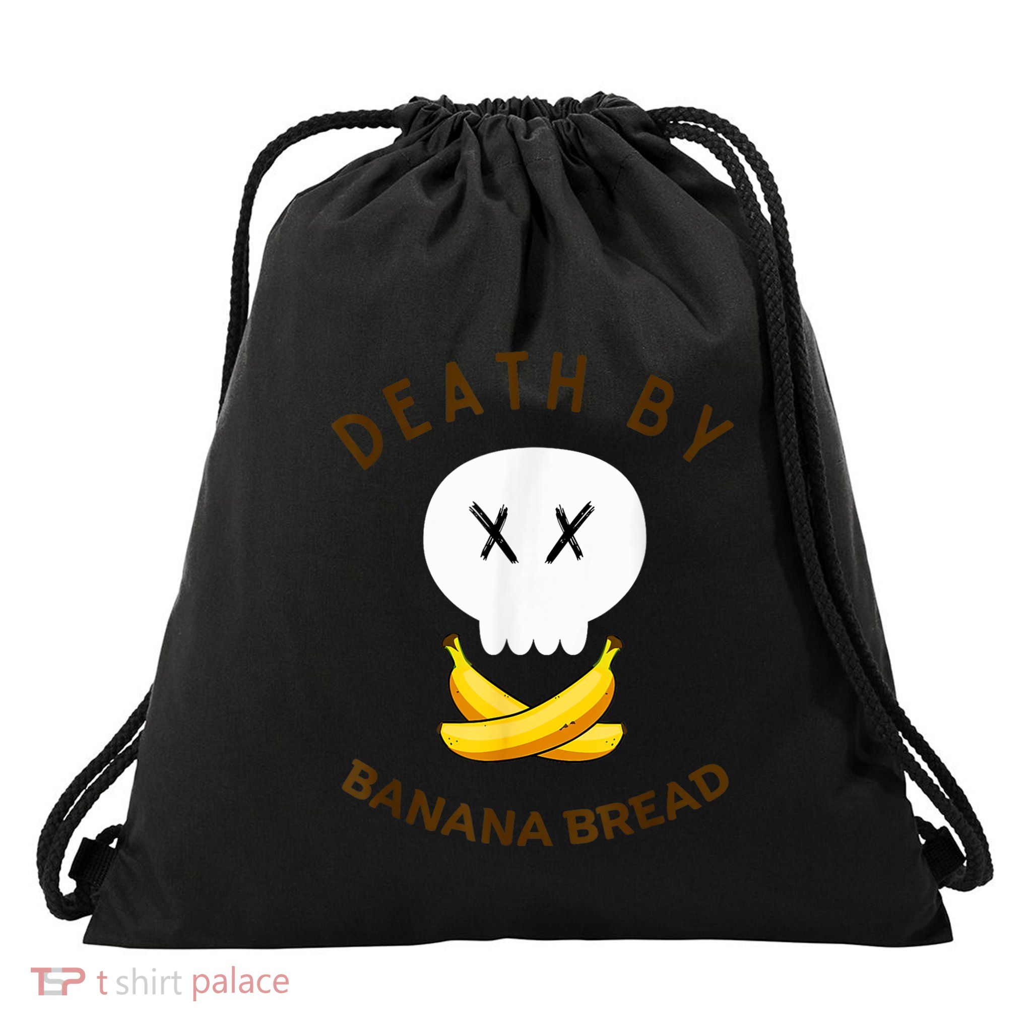 Death By Banana Bread Drawstring Bag