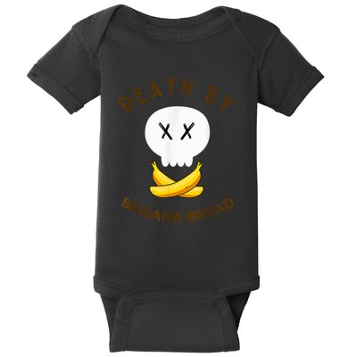 Death By Banana Bread Baby Bodysuit