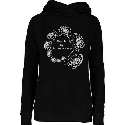 Death By Bureaucracy Womens Funnel Neck Pullover Hood