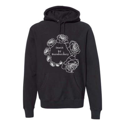 Death By Bureaucracy Premium Hoodie