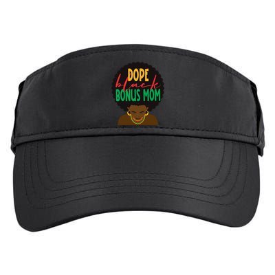 Dope Black Bonus Mom Black Stepmom Mother Days Black History Gift Adult Drive Performance Visor