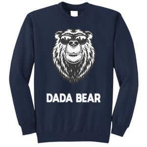 Dada Bear Cool Gift For Father Day Birthday Tall Sweatshirt