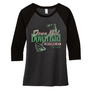 Down Bad Crying At The Gym Women's Tri-Blend 3/4-Sleeve Raglan Shirt