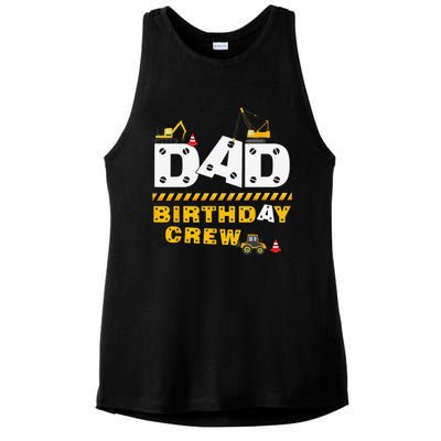 Dad Birthday Crew Construction Family Birthday Party Ladies PosiCharge Tri-Blend Wicking Tank